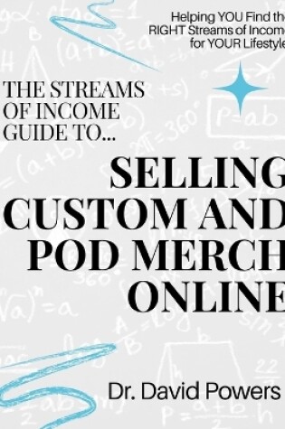 Cover of Start Your Own Print-on-Demand and Custom Merch Business