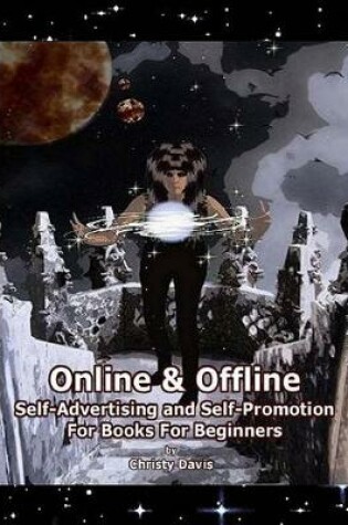 Cover of Online & Offline Self-Advertising and Self-Promotion for Books for Beginners