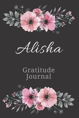 Cover of Alisha Gratitude Journal