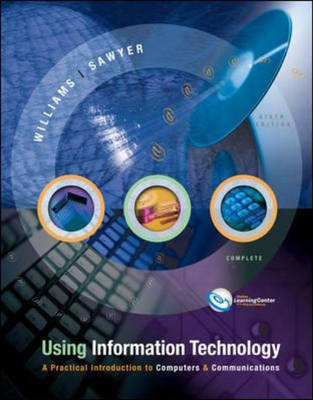 Book cover for Using Information Technology, Complete Edition