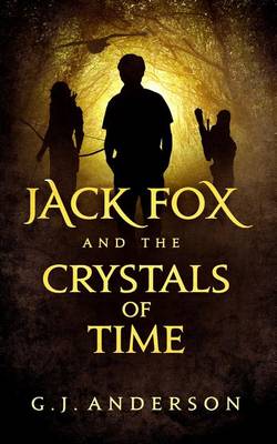 Book cover for Jack Fox and the Crystals of Time