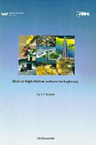 Cover of Trials of High-Friction Surfaces for Highway (TRL 125) (supports TRL 176)