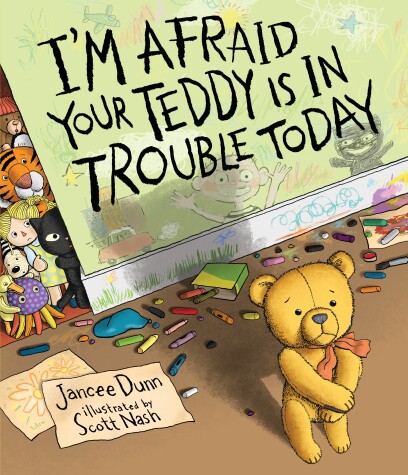 Book cover for I'm Afraid Your Teddy Is In Trouble Today