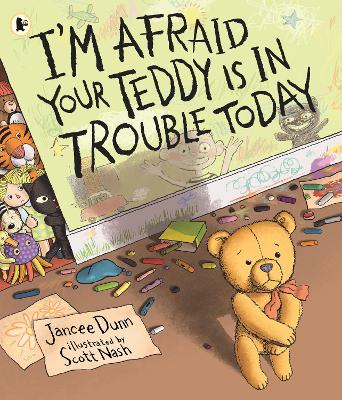 Book cover for I’m Afraid Your Teddy Is in Trouble Today