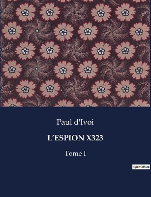 Book cover for L'Espion X323