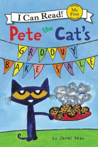 Cover of Pete The Cat's Groovy Bake Sale