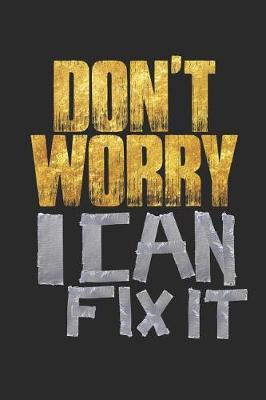 Book cover for Don't Worry I Can Fix It