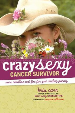 Cover of Crazy Sexy Cancer Survivor