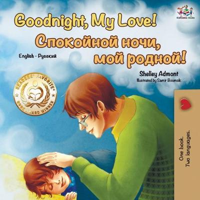 Book cover for Goodnight, My Love! (English Russian Bilingual Book)