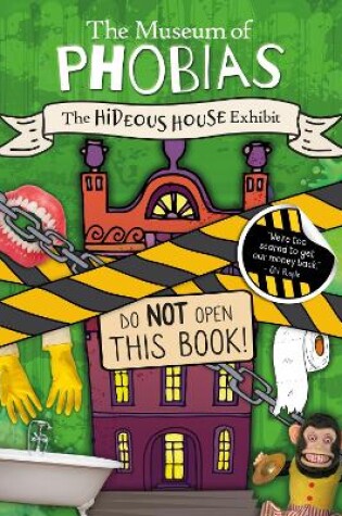 Cover of The Hideous House Exhibit