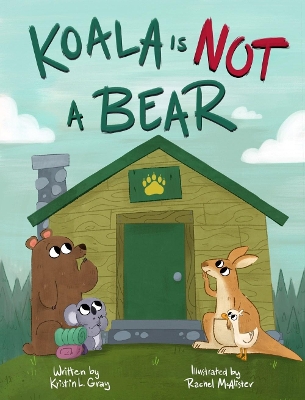 Book cover for Koala Is Not a Bear