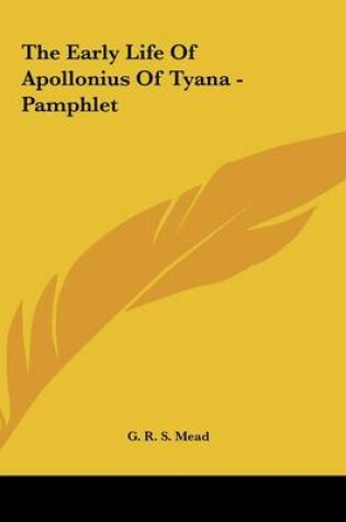 Cover of The Early Life of Apollonius of Tyana - Pamphlet