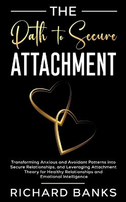 Cover of The Path to Secure Attachment