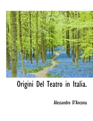 Book cover for Origini del Teatro in Italia.