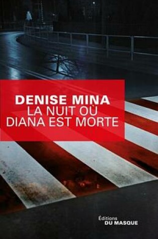 Cover of La Nuit Ou Diana Est Morte