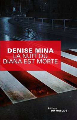 Book cover for La Nuit Ou Diana Est Morte