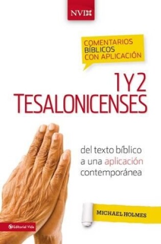 Cover of Comentario Biblico Con Aplicacion NVI 1 Y 2 Tesalonicenses