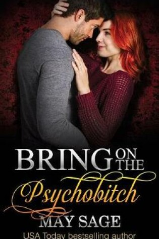 Cover of Bring on the Psychobitch
