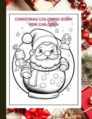Book cover for Christmas Coloring Book for Children