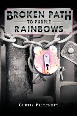 Book cover for Broken Path to Purple Rainbows