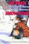 Book cover for Attack of the Deranged Mutant Killer Monster Snow Goons