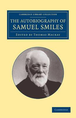 Cover of The Autobiography of Samuel Smiles, LL.D.