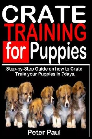 Cover of Crate Training for Puppies