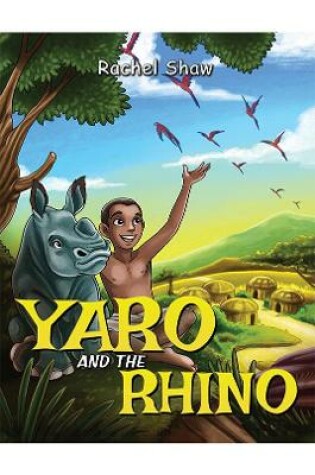 Cover of Yaro and the Rhino