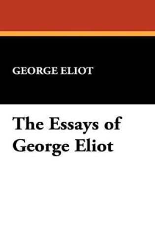 Cover of The Essays of George Eliot