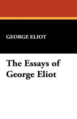 Book cover for The Essays of George Eliot