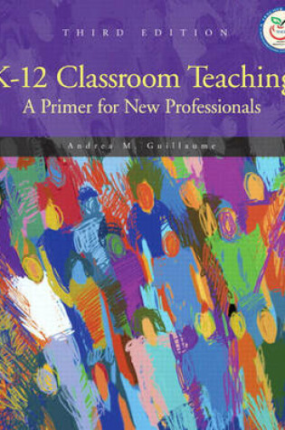 Cover of K-12 Classroom Teaching