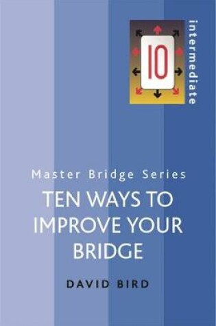 Cover of Ten Ways to Improve Your Bridge