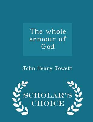 Book cover for The Whole Armour of God - Scholar's Choice Edition