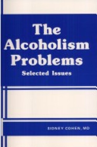 Cover of The Alcoholism Problems