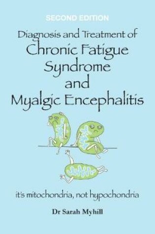 Cover of Diagnosis and Treatment of Chronic Fatigue Syndrome