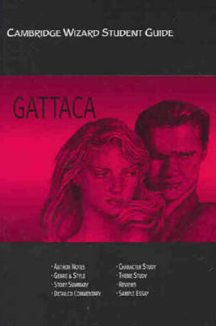 Cover of Cambridge Wizard Student Guide Gattaca