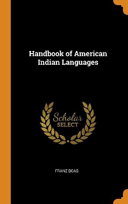 Book cover for Handbook of American Indian Languages