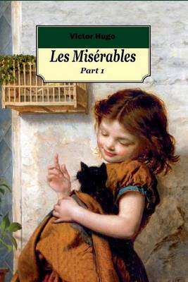 Book cover for Les Miserables Part 1