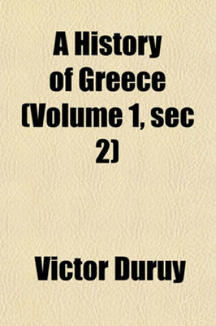 Cover of A History of Greece (Volume 1, SEC 2)