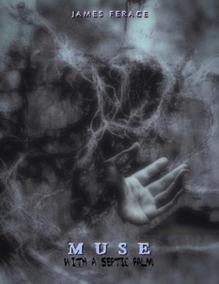 Book cover for Muse With a Septic Palm