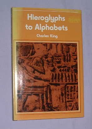 Book cover for Hieroglyphs to Alphabets