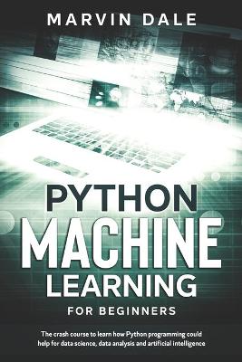 Book cover for Python Machine Learning For Beginners