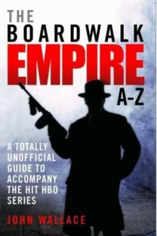 Cover of Boardwalk Empire A-Z