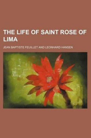 Cover of The Life of Saint Rose of Lima