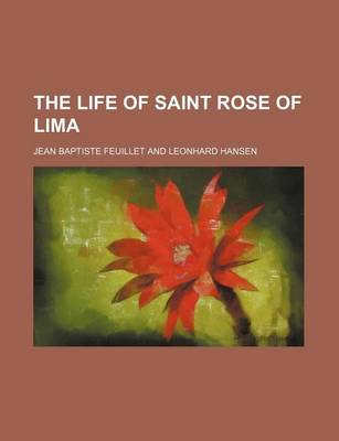 Book cover for The Life of Saint Rose of Lima