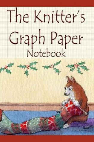 Cover of The Knitter's Graph Paper Notebook