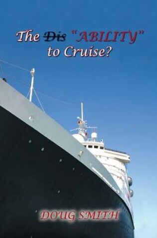 Cover of The DisAbility to Cruise?