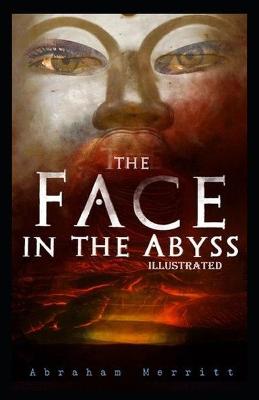 Book cover for The Face in the Abyss Illustrated