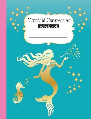 Book cover for Mermaid Composition Notebook