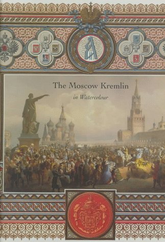 Cover of The Moscow Kremlin in Watercolour